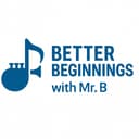 Better Beginnings With Mr. B