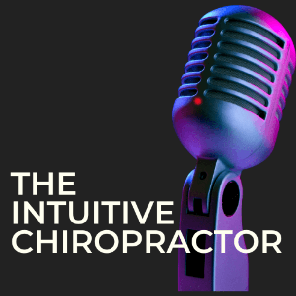 The Intuitive Chiropractor